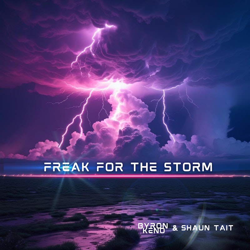 Freak for the Storm